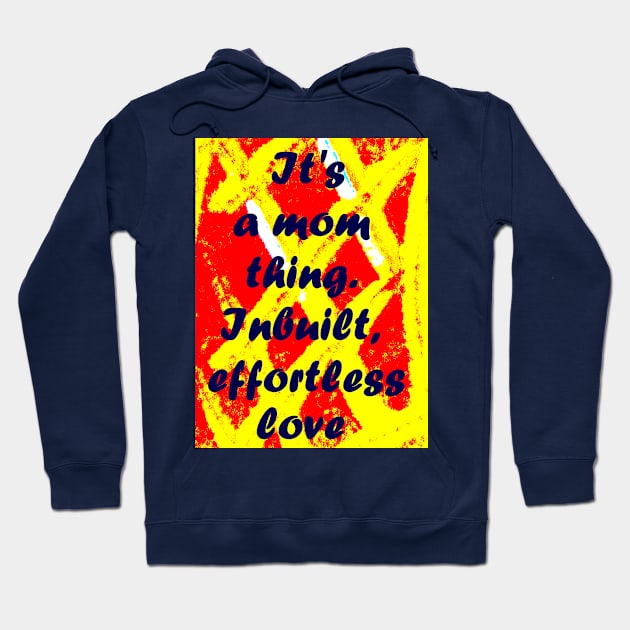 IT'S A MOM THING Hoodie by CLEAN JOKES